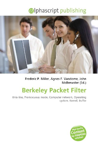 Berkeley Packet Filter: Unix-like, Promiscuous mode, Computer network, Operating system, Kernel, Buffer