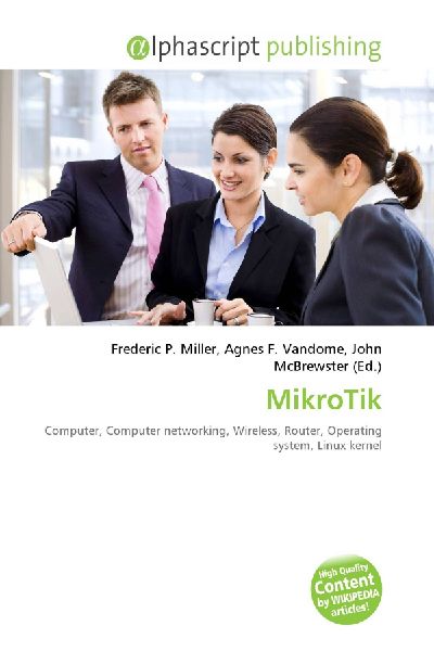 MikroTik: Computer, Computer networking, Wireless, Router, Operating system, Linux kernel