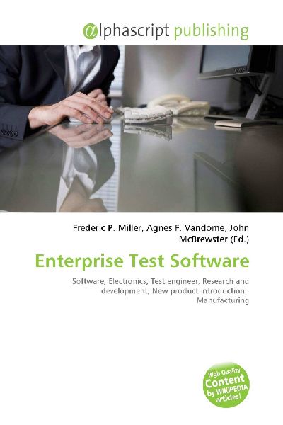 Enterprise Test Software:         Software, Electronics, Test engineer, Research and development, New        product introduction, Manufacturing