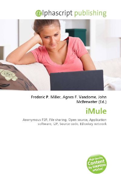 iMule:         Anonymous P2P, File sharing, Open source, Application software, I2P,        Source code, EDonkey network