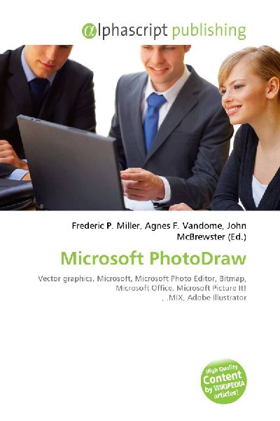 Microsoft PhotoDraw:         Vector graphics, Microsoft, Microsoft Photo Editor, Bitmap, Microsoft        Office, Microsoft Picture It! , .MIX, Adobe Illustrator