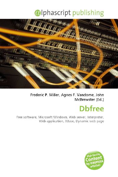 Dbfree:         Free software, Microsoft Windows, Web server, Interpreter, Web        application, XBase, Dynamic web page