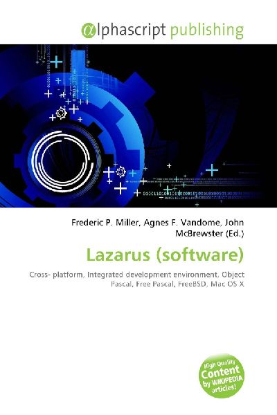 Lazarus (software):         Cross- platform, Integrated development environment, Object Pascal, Free        Pascal, FreeBSD, Mac OS X