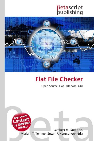 Flat File Checker: Open Source, Flat Database, GUI