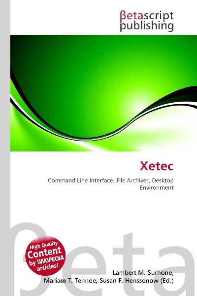 Xetec: Command Line Interface, File Archiver, Desktop Environment