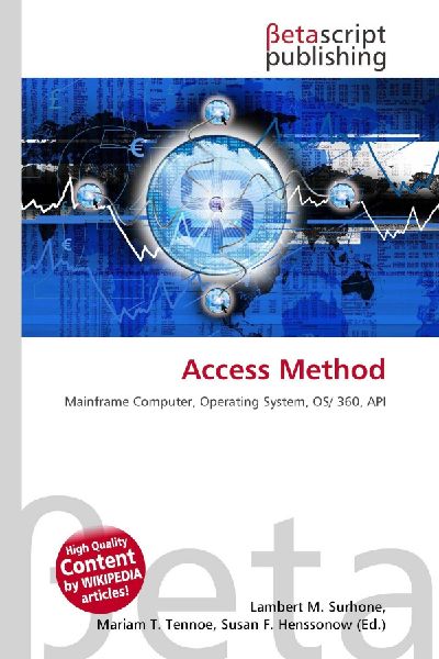 Access Method: Mainframe Computer, Operating System, OS/ 360, API