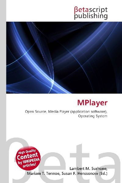 MPlayer: Open Source, Media Player (application software), Operating System