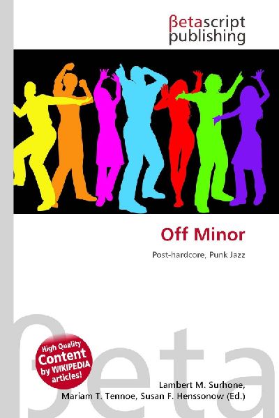 Off Minor: Post-hardcore, Punk Jazz