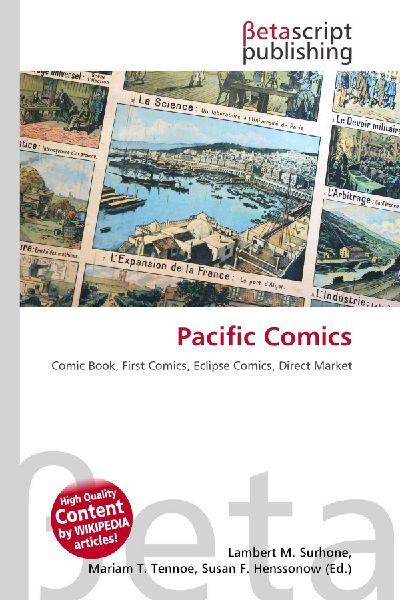 Pacific Comics: Comic Book, First Comics, Eclipse Comics, Direct Market