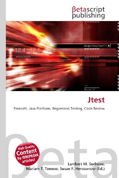 Jtest: Parasoft, Java Platform, Regression Testing, Code Review