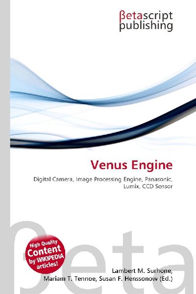 Venus Engine: Digital Camera, Image Processing Engine, Panasonic, Lumix, CCD Sensor
