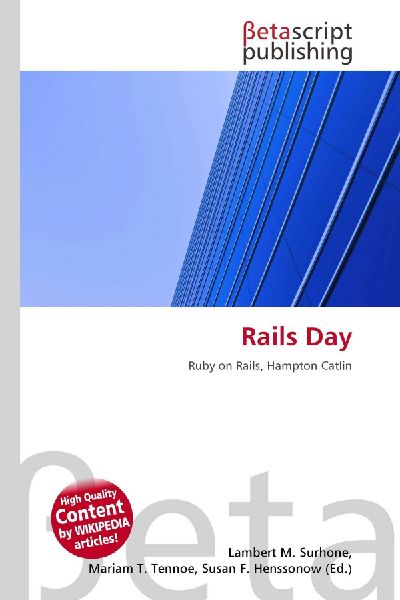 Rails Day: Ruby on Rails, Hampton Catlin