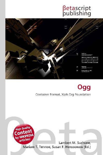 Ogg: Container Format, Xiph.Org Foundation