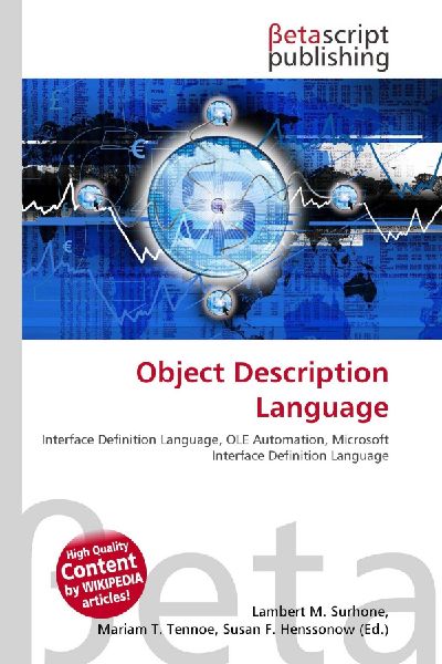 Object Description Language:         Interface Definition Language, OLE Automation, Microsoft Interface        Definition Language