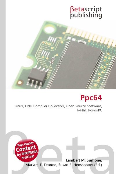 Ppc64: Linux, GNU Compiler Collection, Open Source Software, 64-Bit, PowerPC