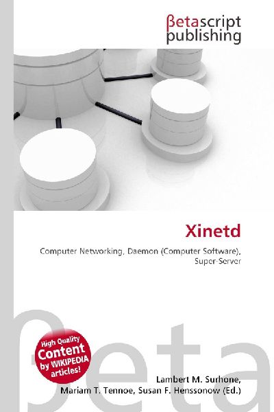 Xinetd: Computer Networking, Daemon (Computer Software), Super-Server