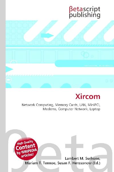 Xircom: Network Computing, Memory Cards, LAN, MiniPCI, Modems, Computer Network, Laptop