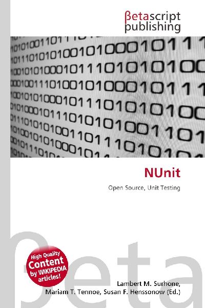 NUnit: Open Source, Unit Testing