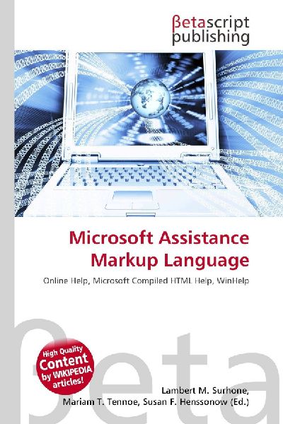 Microsoft Assistance Markup Language: Online Help, Microsoft Compiled HTML Help, WinHelp