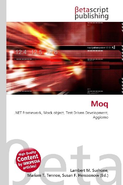 Moq: .NET Framework, Mock object, Test Driven Development, Aggiorno