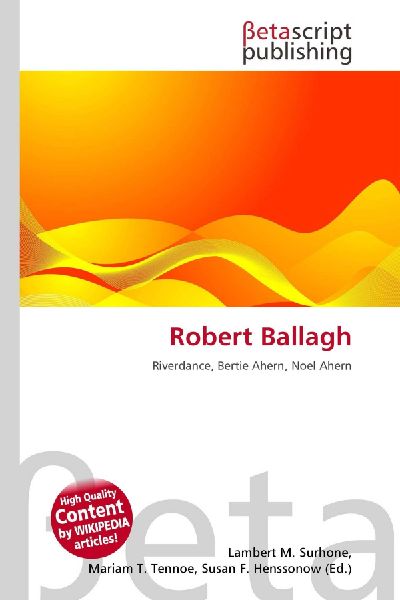Robert Ballagh: Riverdance, Bertie Ahern, Noel Ahern