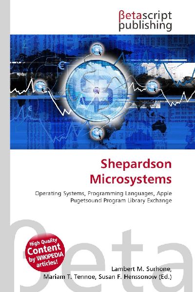 Shepardson Microsystems:         Operating Systems, Programming Languages, Apple Pugetsound Program        Library Exchange