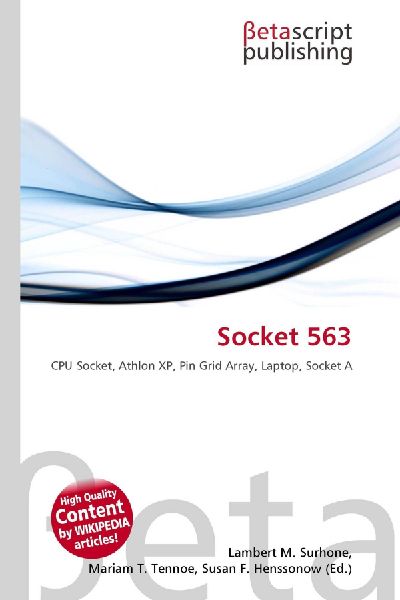 Socket 563: CPU Socket, Athlon XP, Pin Grid Array, Laptop, Socket A