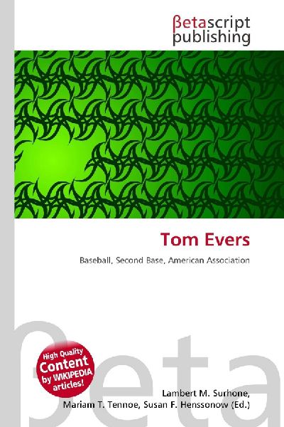 Tom Evers: Baseball, Second Base, American Association