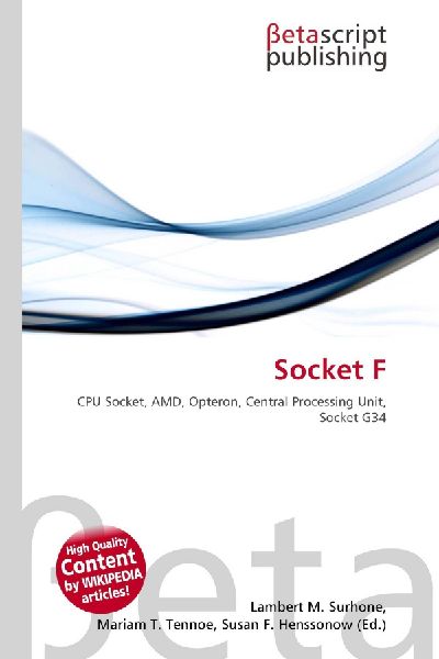 Socket F: CPU Socket, AMD, Opteron, Central Processing Unit, Socket G34
