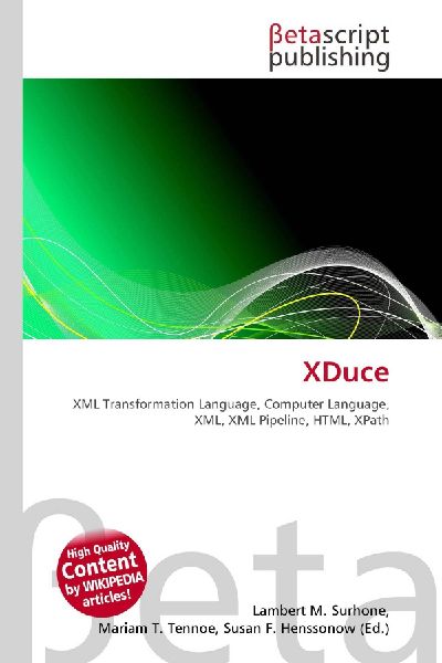 XDuce: XML Transformation Language, Computer Language, XML, XML Pipeline, HTML, XPath