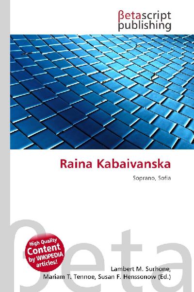 Raina Kabaivanska: Soprano, Sofia