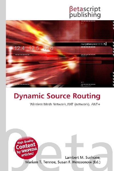 Dynamic Source Routing: Wireless Mesh Network,ANT (network), ANT+