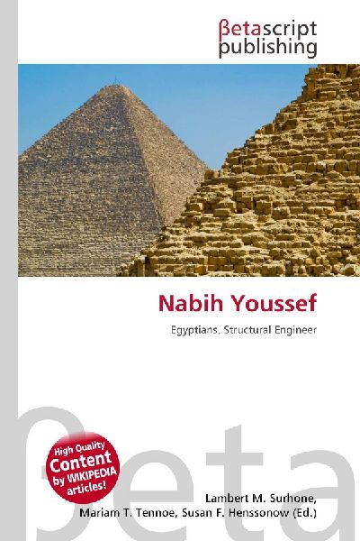 Nabih Youssef: Egyptians, Structural Engineer