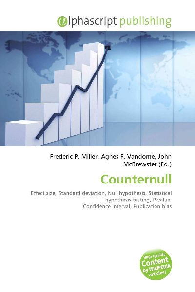 Counternull:         Effect size, Standard deviation, Null hypothesis, Statistical hypothesis        testing, P-value, Confidence interval, Publication bias