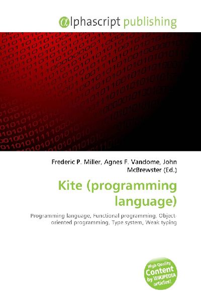 Kite (programming language):         Programming language, Functional programming, Object-oriented        programming, Type system, Weak typing