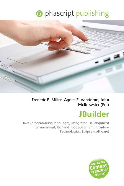 JBuilder:         Java (programming language), Integrated Development Environment,        Borland, CodeGear, Embarcadero Technologies, Eclipse (software)