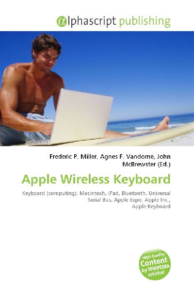 Apple Wireless Keyboard:         Keyboard (computing), Macintosh, iPad, Bluetooth, Universal Serial Bus,        Apple Expo, Apple Inc., Apple Keyboard