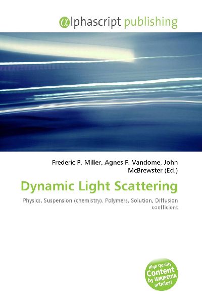 Dynamic Light Scattering: Physics, Suspension (chemistry), Polymers, Solution, Diffusion coefficient