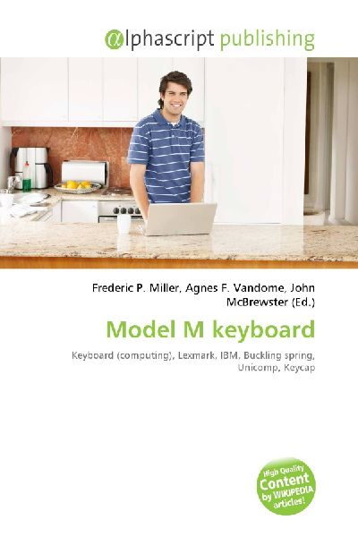 Model M keyboard: Keyboard (computing), Lexmark, IBM, Buckling spring, Unicomp, Keycap