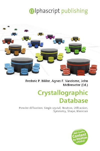 Crystallographic Database:         Powder diffraction, Single crystal, Neutron, Diffraction, Symmetry,        Shape, Molecule