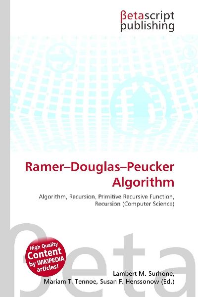 Ramer-Douglas-Peucker Algorithm:         Algorithm, Recursion, Primitive Recursive Function, Recursion (Computer        Science)
