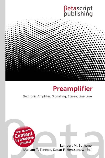 Preamplifier: Electronic Amplifier, Signalling, Stereo, Line-Level
