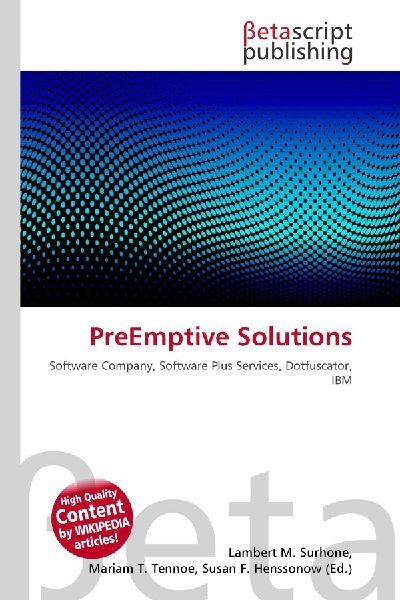 PreEmptive Solutions: Software Company, Software Plus Services, Dotfuscator, IBM