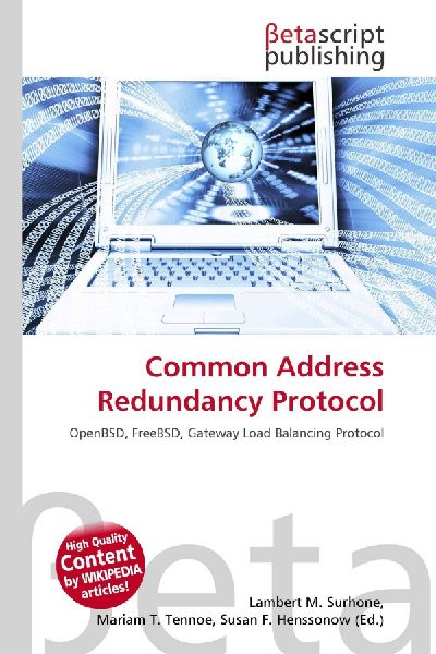Common Address Redundancy Protocol: OpenBSD, FreeBSD, Gateway Load Balancing Protocol