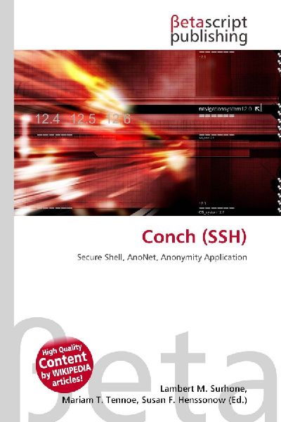 Conch (SSH): Secure Shell, AnoNet, Anonymity Application