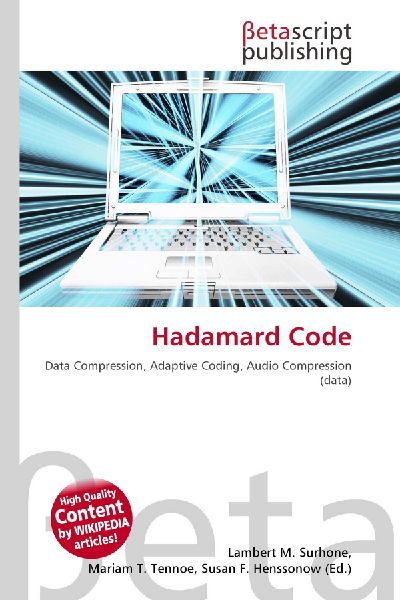 Hadamard Code: Data Compression, Adaptive Coding, Audio Compression (data)