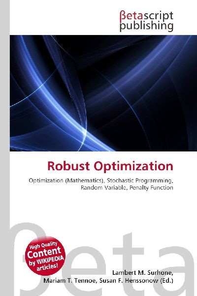 Robust Optimization:         Optimization (Mathematics), Stochastic Programming, Random Variable,        Penalty Function