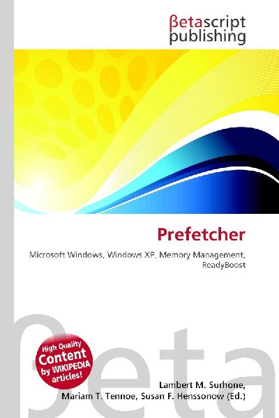 Prefetcher: Microsoft Windows, Windows XP, Memory Management, ReadyBoost