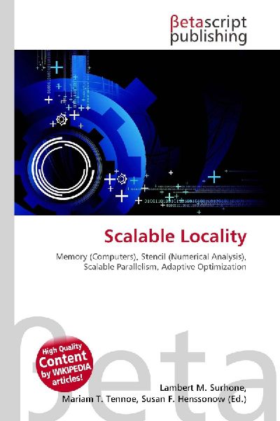 Scalable Locality:         Memory (Computers), Stencil (Numerical Analysis), Scalable Parallelism,        Adaptive Optimization