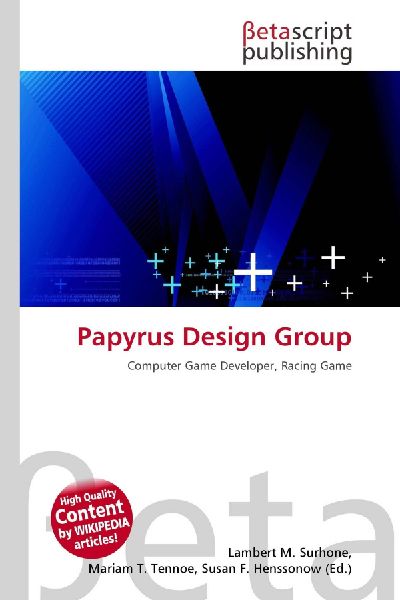 Papyrus Design Group: Computer Game Developer, Racing Game